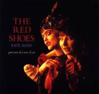 Kate Bush : The Red Shoes - Single 1
